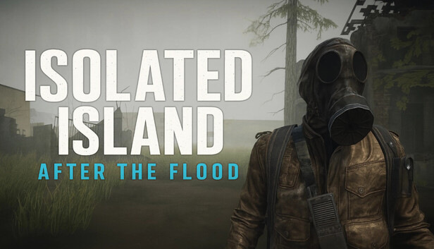 Isolated Island: After the flood