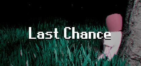 Last Chance — Steam header