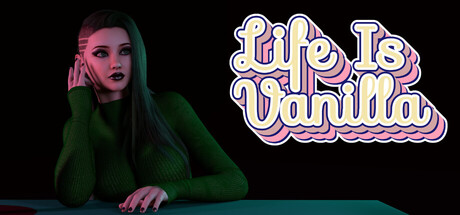 Life is Vanilla
