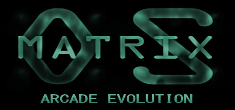 Matrix OS: Arcade Evolution