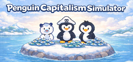 Penguin Capitalism Simulator — Steam header