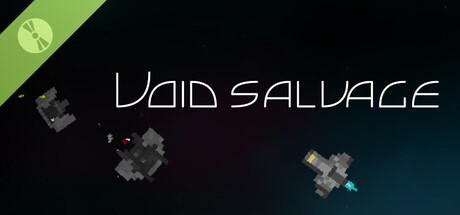 Void Salvage Demo