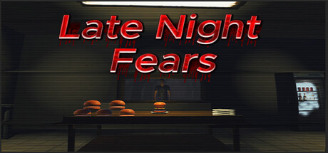 Late Night Fears