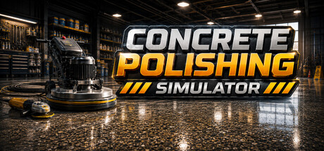 Concrete Polishing Simulator — Steam header