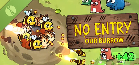 NO ENTRY: OUR BURROW Demo