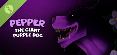 Pepper the Giant Purple Dog Demo