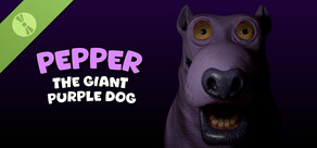 Pepper the Giant Purple Dog Demo