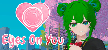 Eyes On You — Steam header