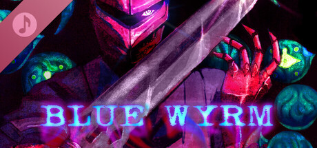 Blue Wyrm Soundtrack