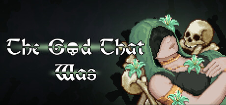 The God That Was on Steam