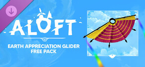 Aloft - Earth Appreciation Glider Free Pack