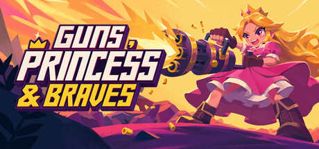 Guns, Princess and Braves
