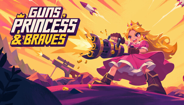 Guns, Princess and Braves