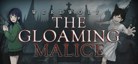 Werewolf: The Gloaming Malice