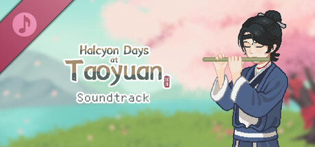 Halcyon Days at Taoyuan - Soundtrack