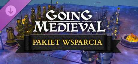 Going Medieval - Supporter Pack