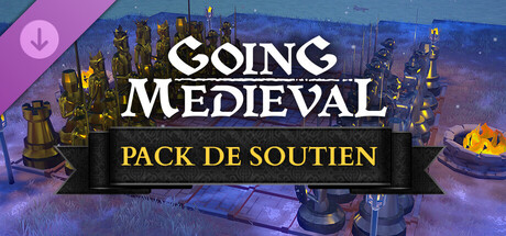 Going Medieval - Supporter Pack