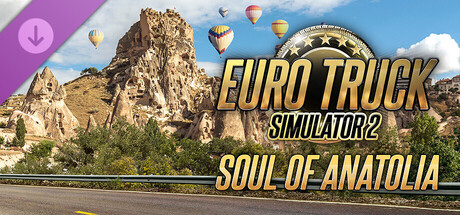 Euro Truck Simulator 2 - Soul of Anatolia