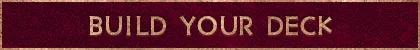 BUILD YOUR DECK