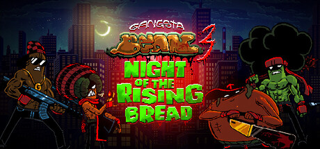Gangsta Bean 3: Night of the Rising Bread