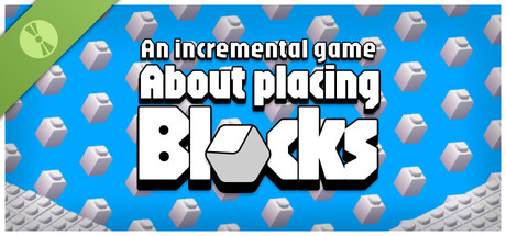 An Incremental Game About Placing Blocks Demo