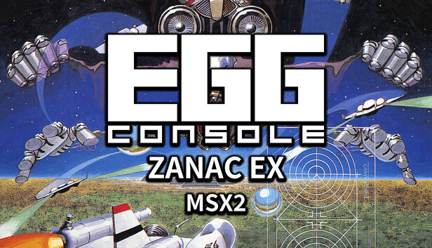 EGGCONSOLE ZANAC EX MSX2 on Steam
