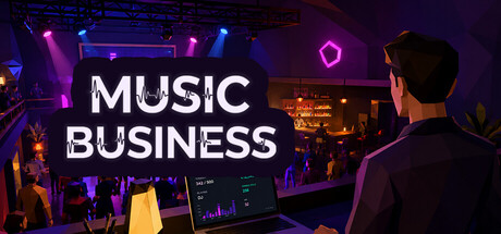 Music Business: Nightclubs & Festivals Simulator — Steam header