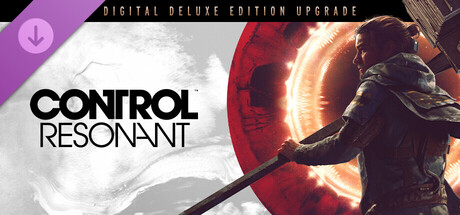 CONTROL Resonant Digital Deluxe Upgrade