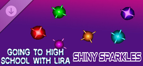 Going To High School With Lira - Shiny sparkles