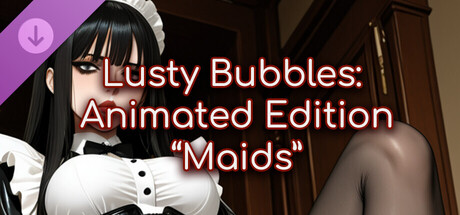 Lusty Bubbles: Animated Maids DLC