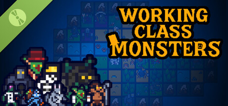 Working Class Monsters Demo