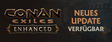 Conan Exiles Enhanced