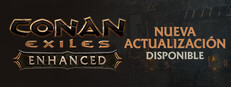 Conan Exiles Enhanced