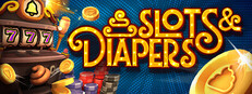 Slots & Diapers