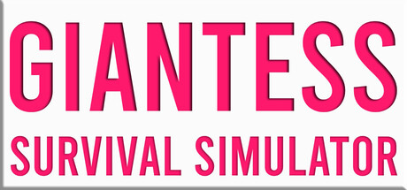 Giantess Survival Simulator