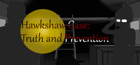 Hawkshaw Case: Truth & Prevention