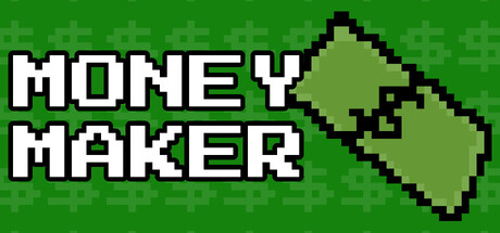Money Maker