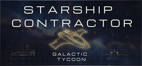Starship Contractor: Galactic Tycoon