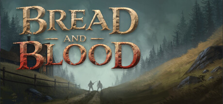 Bread and Blood