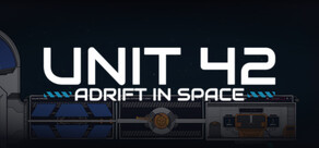UNIT 42: Adrift in Space