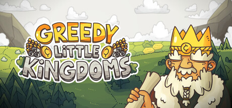 Greedy Little Kingdoms — Steam header