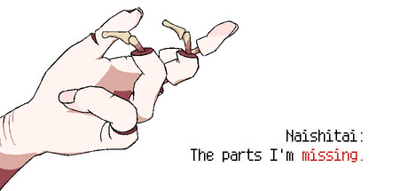 Naishitai: The parts I'm missing.