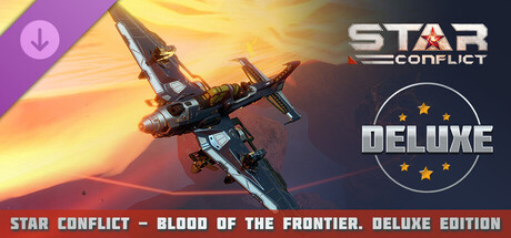 Star Conflict - Blood of the Frontier (Deluxe edition)