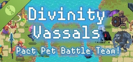 Divinity Vassals Demo