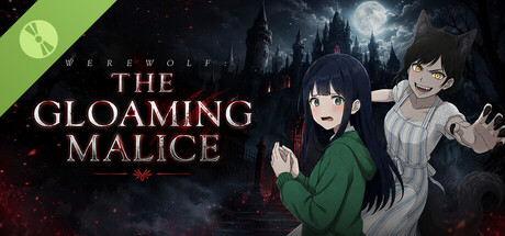 Werewolf: The Gloaming Malice Demo