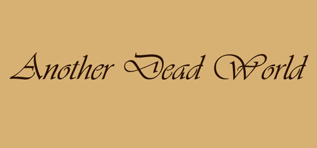 Another Dead World — Steam header