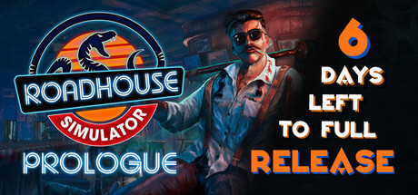 Roadhouse Simulator - Prologue — Steam header