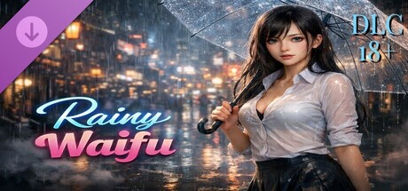 Rainy Waifu 18+