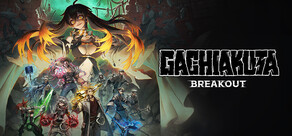 GACHIAKUTA: The Game