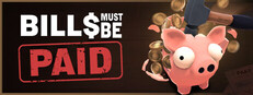 Bills Must Be Paid Steam capsule image